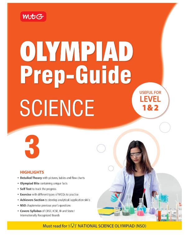 MTG Olympiad Prep-Guide Science Class 3 - Detailed Theory, Self Test with NSO Chapterwise Previous Year Question Paper For SOF 2023-24 Exam